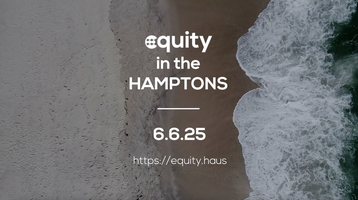 Equity in the Hamptons: Tech Week Networking Happy Hour